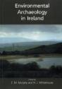 Environmental Archaeology In Ireland - Preview