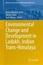 Environmental Change And Development In Ladakh, Indian Trans-Himalaya - Preview