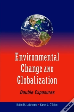 Capa do artigo Environmental Change And Globalization: Double Exposures
