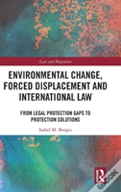 Capa do artigo Environmental Change, Forced Displacement And International Law