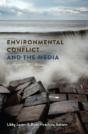 Environmental Conflict And The Media - Preview