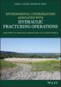 Environmental Considerations Associated With Hydraulic Fracturing Operations - Preview