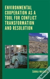 Capa do artigo Environmental Cooperation As A Tool For Conflict Transformation And Resolution