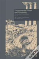 Environmental Crime And Criminality