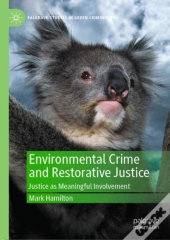 Environmental Crime And Restorative Justice
