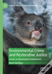 Environmental Crime And Restorative Justice