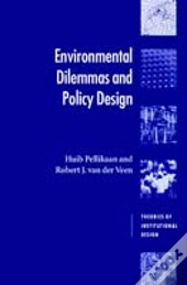Environmental Dilemmas And Policy Design