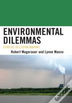 Environmental Dilemmas
