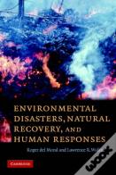 Environmental Disasters, Natural Recovery And Human Responses