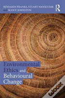Environmental Ethics And Behavioural Change
