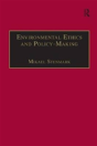 Environmental Ethics And Policy-Making - Preview