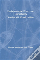 Environmental Ethics And Uncertainty