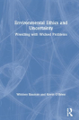 Environmental Ethics And Uncertainty - Preview
