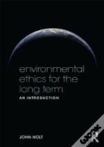 Environmental Ethics For The Long Term
