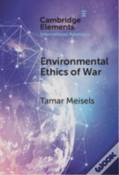 Environmental Ethics Of War