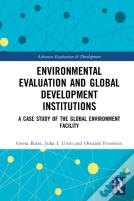 Environmental Evaluation And Global Development Institutions
