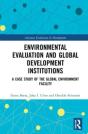 Environmental Evaluation And Global Development Institutions - Preview