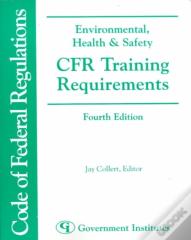 Environmental, Health & Safety Cfr Training Requirements