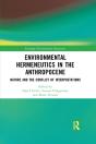 Environmental Hermeneutics In The Anthropocene - Preview