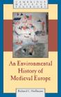 Environmental History Of Medieval Europe - Preview
