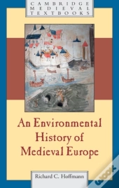 Environmental History Of Medieval Europe