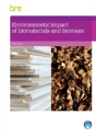 Environmental Impact Of Biomaterials And Biomass - Preview