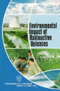 Environmental Impact Of Radioactive Releases - Preview