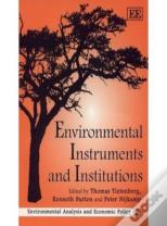 Environmental Instruments And Institutions