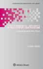 Environmental Interests In Investment Arbitration - Preview