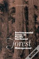 Environmental Issues In Pacific Northwest Forest Management