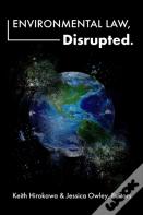 Environmental Law, Disrupted.