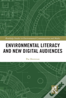 Environmental Literacy And New Digital Audiences