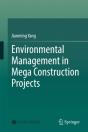 Environmental Management In Mega Construction Projects - Preview