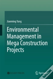 Capa do artigo Environmental Management In Mega Construction Projects