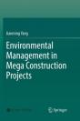 Environmental Management In Mega Construction Projects - Preview