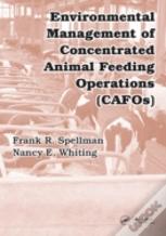 Environmental Management Of Concentrated Animal Feeding Operations (Cafos)