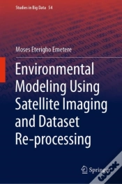 Capa do artigo Environmental Modeling Using Satellite Imaging And Dataset Re-Processing