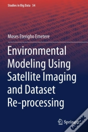 Capa do artigo Environmental Modeling Using Satellite Imaging And Dataset Re-Processing