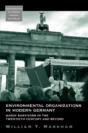 Environmental Organizations In Modern Germany - Preview