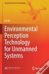 Environmental Perception Technology For Unmanned Systems