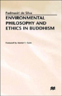Environmental Philosophy And Ethics In Buddhism - Preview