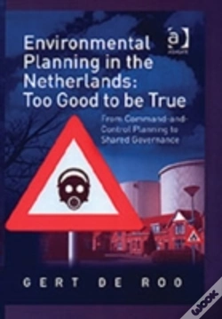 Capa do artigo Environmental Planning In The Netherlands: Too Good To Be True