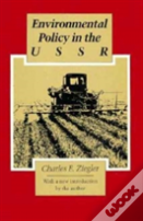 Environmental Policy In The Ussr