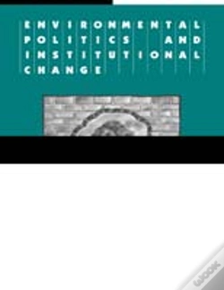 Capa do artigo Environmental Politics And Institutional Change