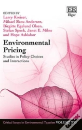 Environmental Pricing - Studies In Policy Choices And Interactions