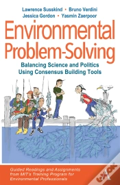 Capa do artigo Environmental Problem-Solving: Balancing Science And Politics Using Consensus Building Tools