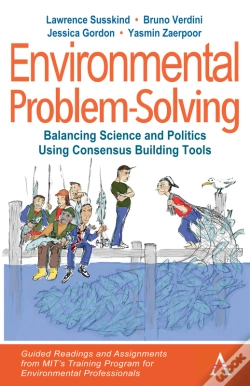 Capa do artigo Environmental Problem-Solving: Balancing Science And Politics Using Consensus Building Tools