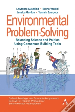 Capa do artigo Environmental Problem-Solving: Balancing Science And Politics Using Consensus Building Tools
