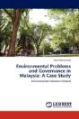 Environmental Problems And Governance In Malaysia: A Case Study - Preview