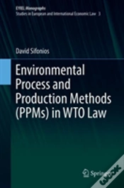 Capa do artigo Environmental Process And Production Methods (Ppms) In Wto Law
